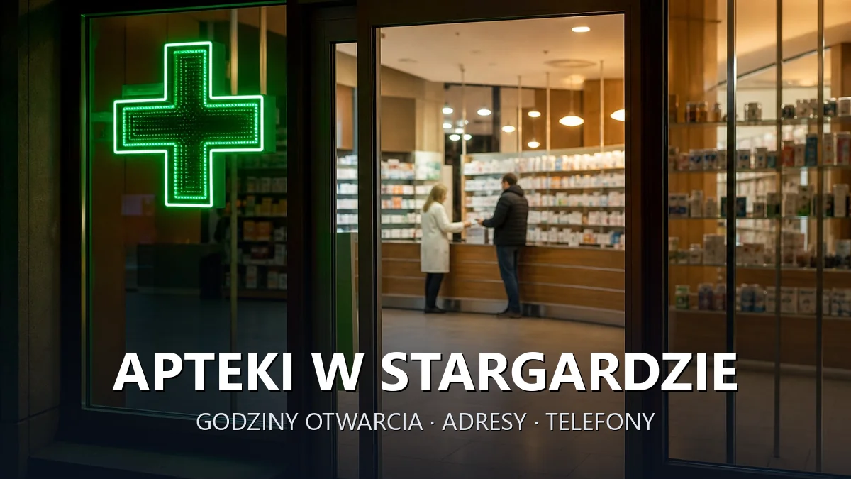 Apteki w Stargardzie - godziny otwarcia i dyżury