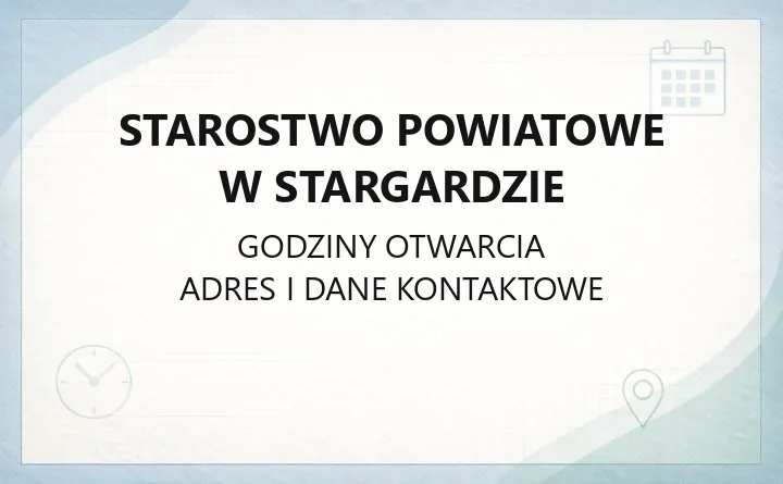 Starostwo Powiatowe w Stargardzie - kontakt, wydziały, godziny i sprawy do załatwienia