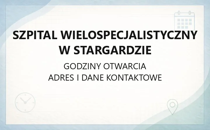 Szpital Wielospecjalistyczny w Stargardzie - kontakt, oddziały, poradnie i diagnostyka