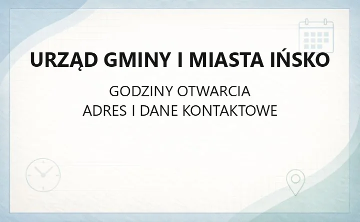 Urząd Gminy i Miasta Ińsko - kontakt, dostępność i zasady obsługi