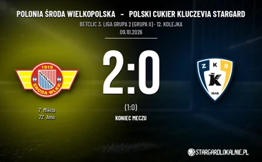 [PIŁKA NOŻNA] Betclic 3. Liga Grupa 2 (Grupa II) – Polonia Środa Wielkopolska – Polski Cukier Kluczevia Stargard 2:0. Mikita otworzył wynik już w 7. minucie