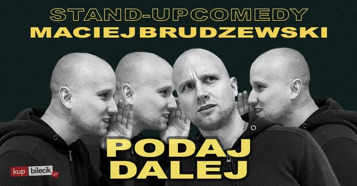 Grafika promocyjna wydarzenia Stargard! Stand-up: Maciej Brudzewski — „Podaj dalej”