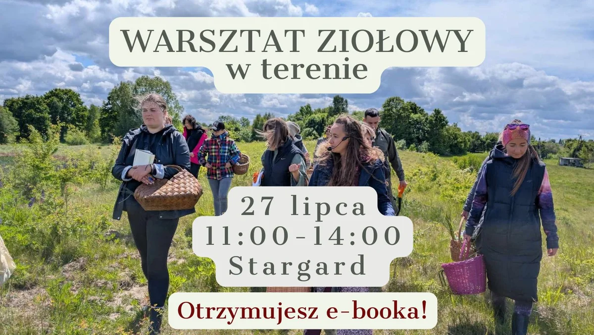 Grafika promocyjna wydarzenia Warsztatowy spacer edukacyjny po ziołach w Stargardzie